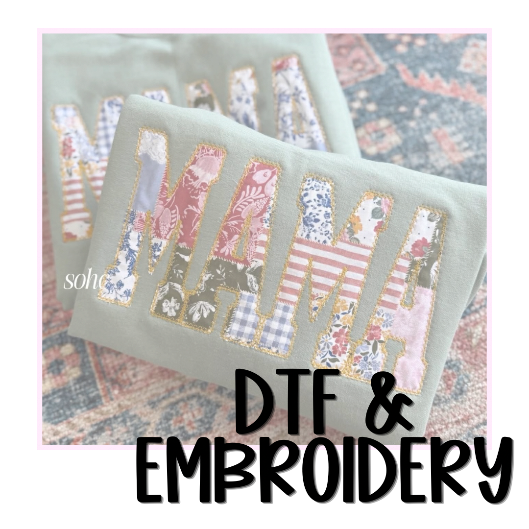 DTF & EMBROIDERY